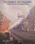 Book cover of Chesapeake & Ohio Greenbrier Type 4-8-4 Locomotives by NUCKLES, Douglas B. & DIXON, Thomas W.